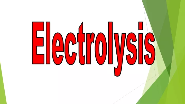 electrolysis