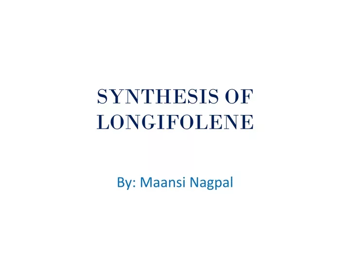 synthesis of longifolene