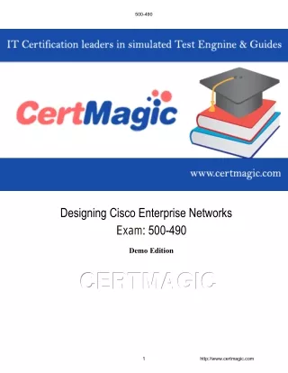 Designing Cisco Enterprise Networks Exam 500-490 Test Preparation