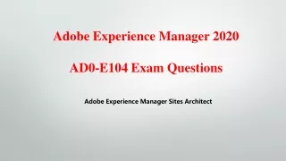adobe experience manager 2020 ad0 e104 exam