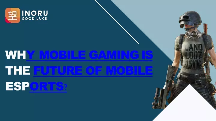 wh y mobile gaming is the future of mobile