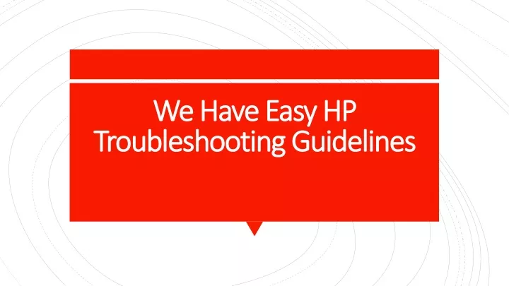 PPT - Simple Steps To Do HP Printer Troubleshooting PowerPoint ...