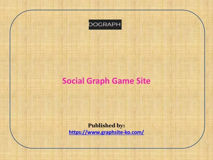 social graph game site published by https www graphsite ko com