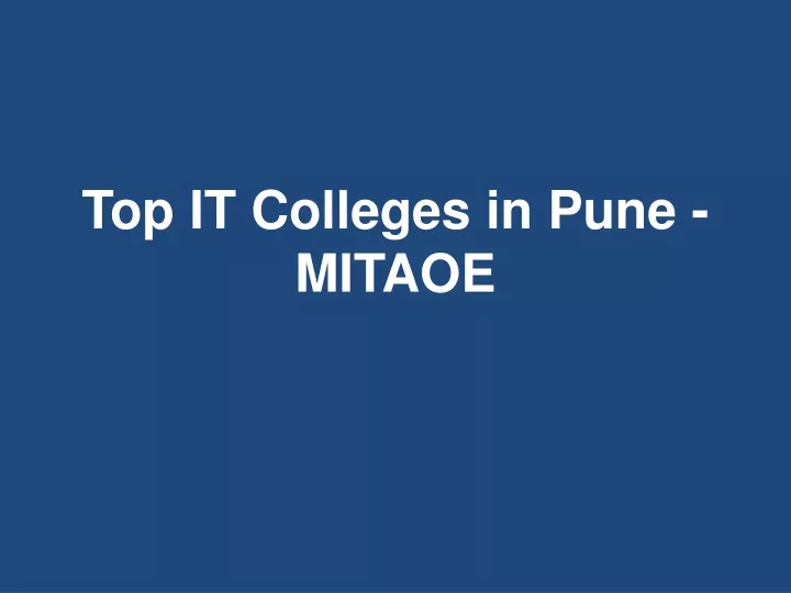 top it colleges in pune mitaoe