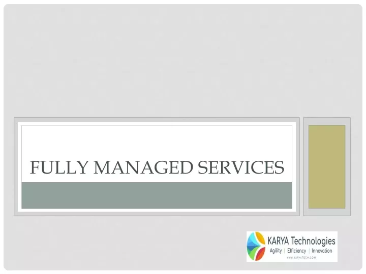 fully managed services