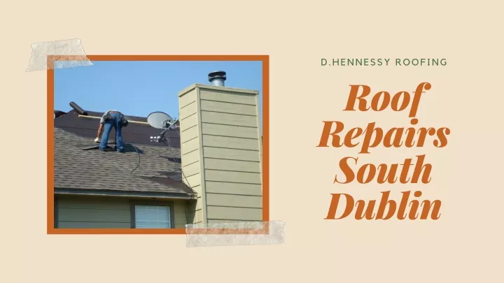 d hennessy roofing