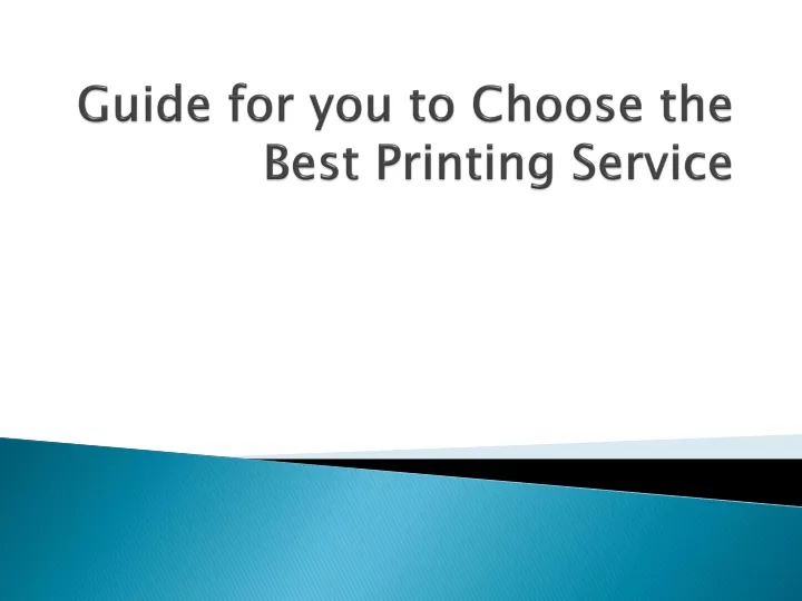 guide for you to choose the best printing service