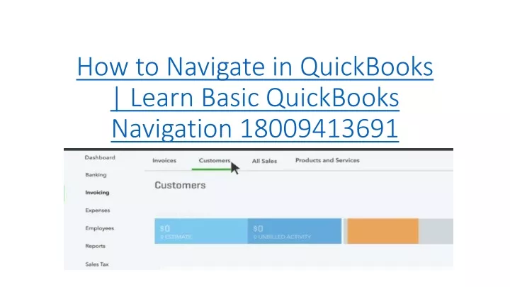how to navigate in quickbooks learn basic quickbooks navigation 18009413691