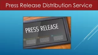 Best Press Release Distribution And Submission Service