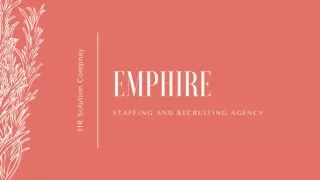Emphire - Staffing and Recruiting Agency