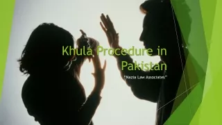 Hire The Best Khula Lawyer For Khula Procedure in Pakistan