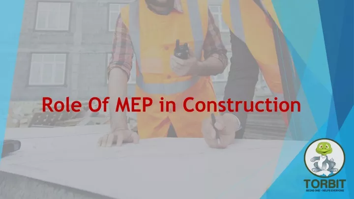 role of mep in construction