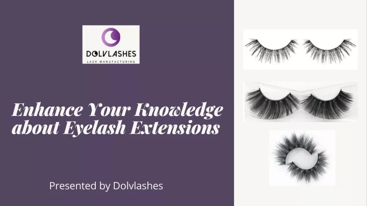 enhance your knowledge about eyelash extensions