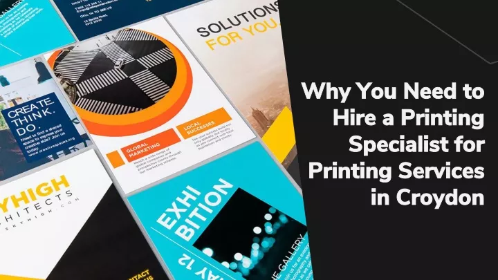 why you need to hire a printing specialist for printing services in croydon