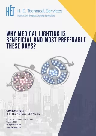 Why Medical Lighting Is Beneficial And Most Preferable These Days?