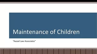 Get Know About Procedure For Child Maintenance in Pakistan