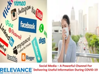 Social Media – A Powerful Channel For Delivering Useful Information During COVID-19