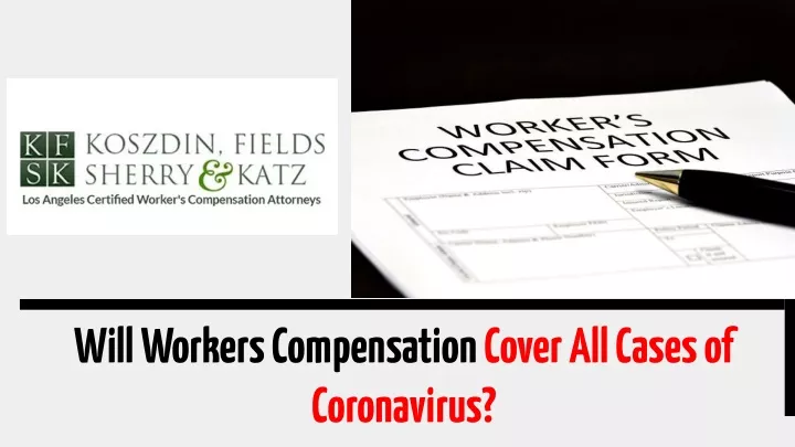 will workers compensation cover all cases