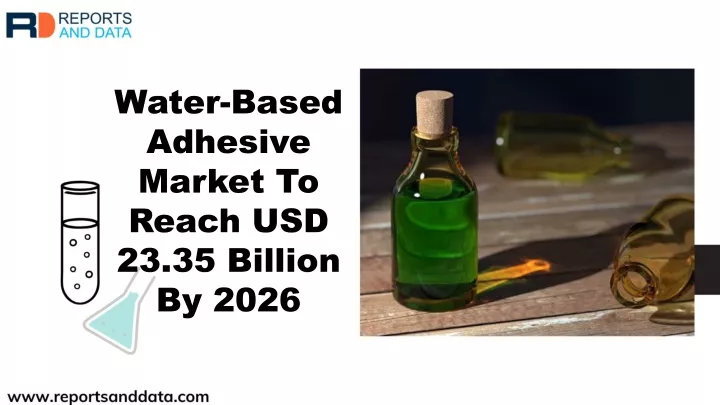 water based adhesive market to reach