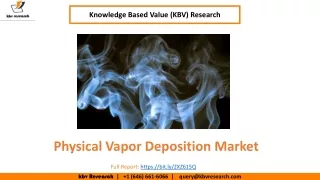 Physical Vapor Deposition Market size is expected to reach $25.5 billion by 2025 - KBV Research