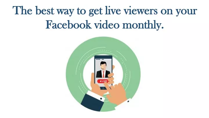 the best way to get live viewers on your facebook