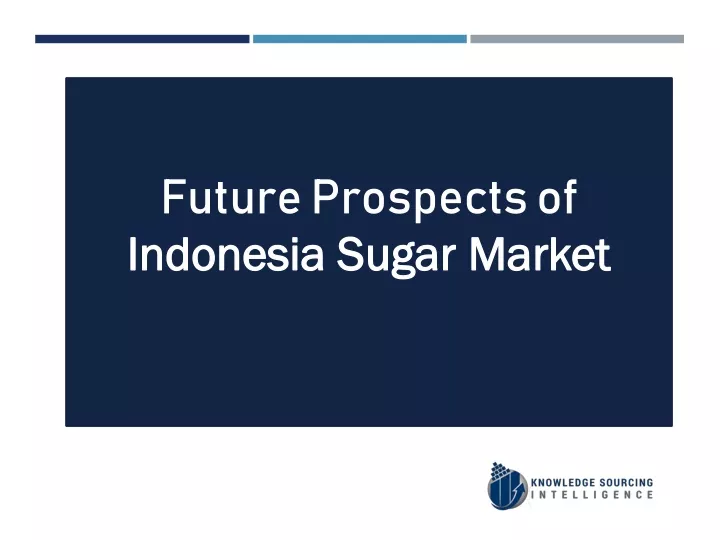 future prospects of indonesia sugar market