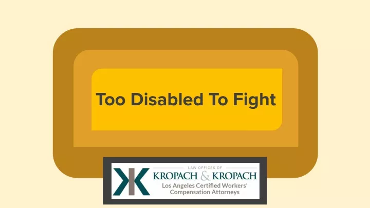 too disabled to fight