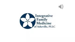 Simply Better Health Care in Asheville, NC. - Integrative Family Medicine of Asheville