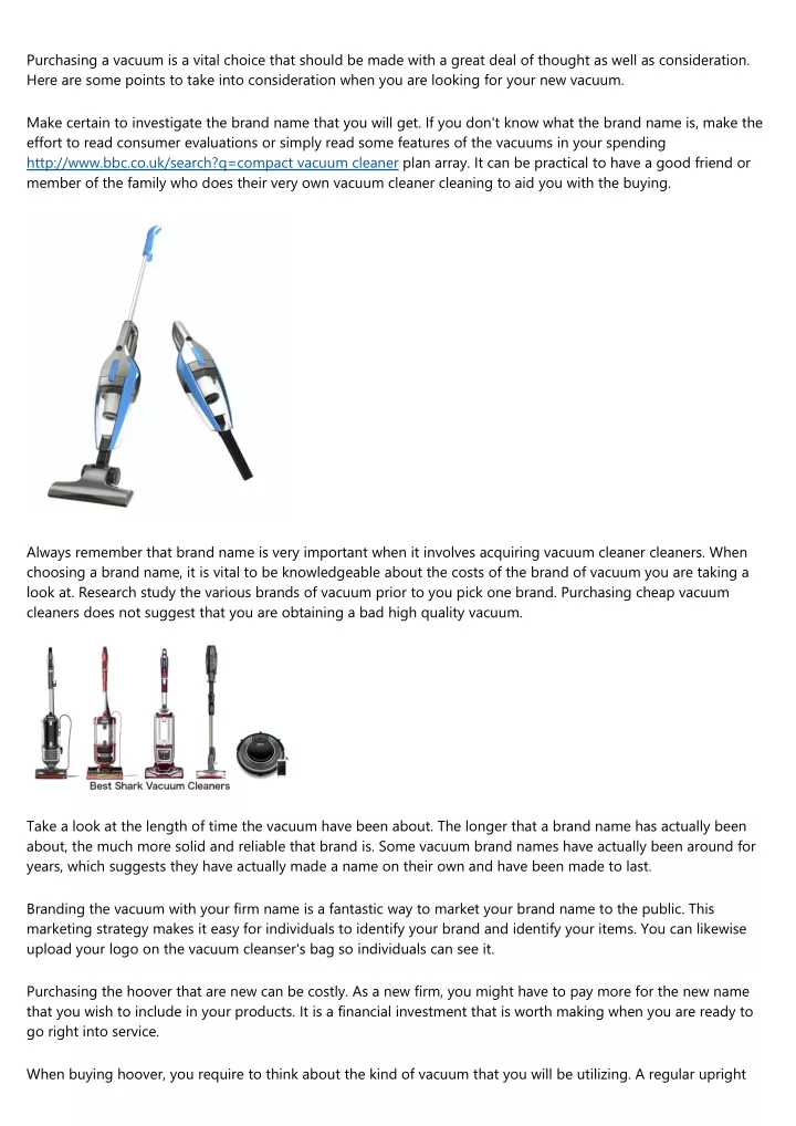purchasing a vacuum is a vital choice that should