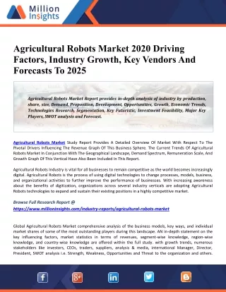 Agricultural Robots Market Analysis, Key Growth Drivers, Challenges