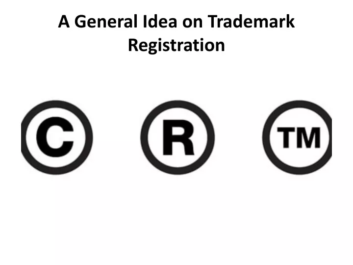 a general idea on trademark registration