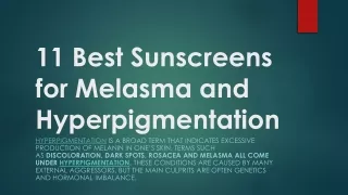 11 Best Sunscreens for Melasma and Hyperpigmentation