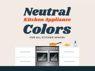 Which Neutral Colour is Perfect for Your Kitchen?
