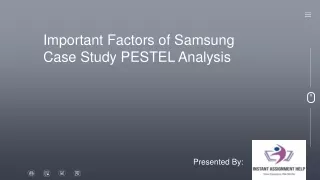 Important Factors of Samsung Case Study PESTEL Analysis