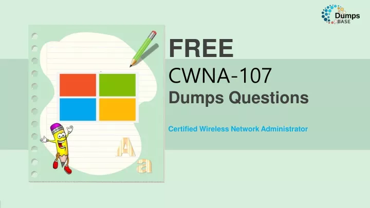 free cwna 107 dumps questions