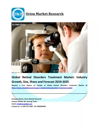 Global Retinal Disorders Treatment Market Size, Share and Forecast 2019-2025