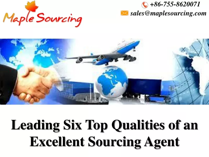 leading six top qualities of an excellent sourcing agent