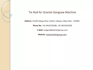 Tie Rod for Granite Gangsaw Machine