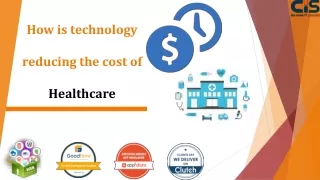 how is technology reducing the cost of healthcare