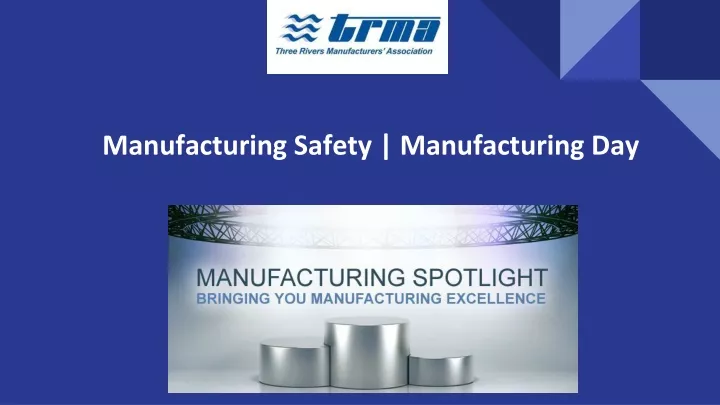 manufacturing safety manufacturing day