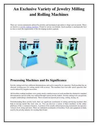 An exclusive variety of jewelry milling and rolling machines