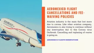 Aeromexico flight cancellations and fee-waiving policies