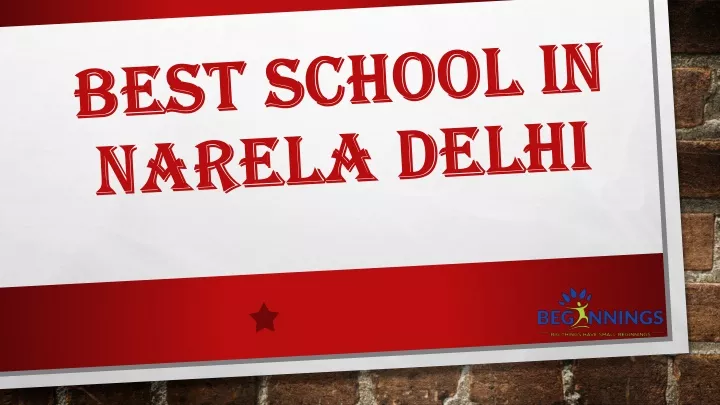 best school in narela delhi