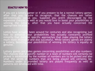 Exactly how to Win the Lottery With Confidence