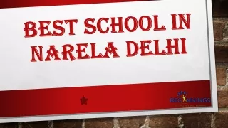 Best School in Narela Delhi | Beginnings Preschool
