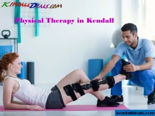 Physical Therapy In Kendall