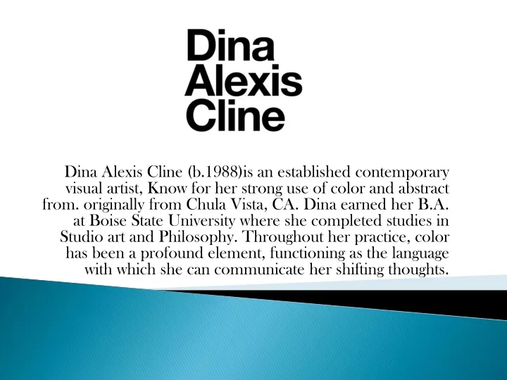 dina alexis cline b 1988 is an established
