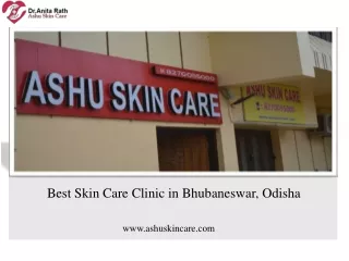Best Skin Care Clinic in Bhubaneswar, Odisha