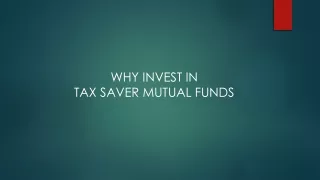 Why Invest in Tax Saver Mutual Funds