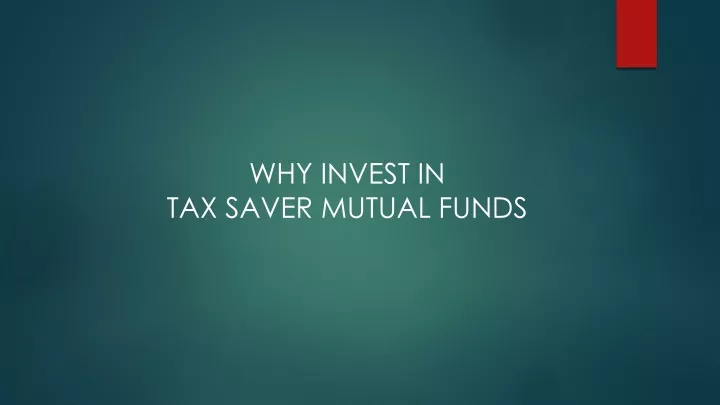 why invest in tax saver mutual funds
